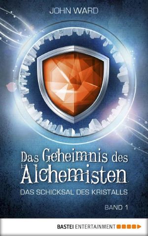 [Das Schicksal des Kristalls 01] • Das Geheimnis des Alchemisten